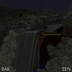 BAK x ZEN - First Flip Of The Morning