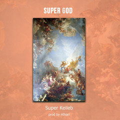 SUPER GOD (Prod. by Hikari)
