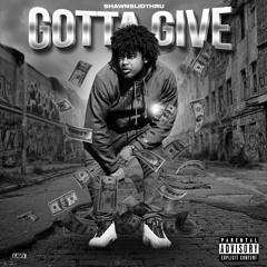 Gotta Give (prod.GTGBeats)
