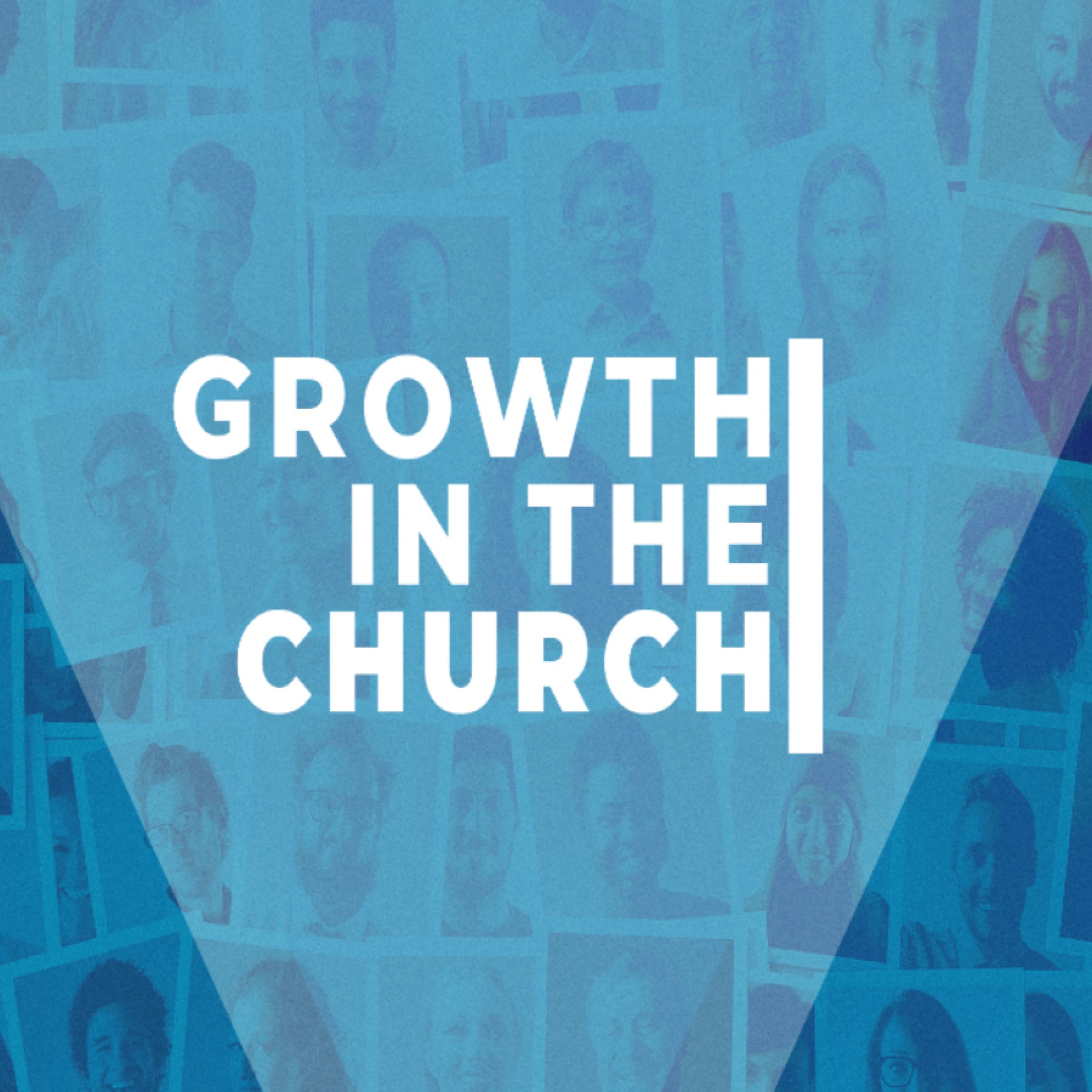 3 - 17 - 19 Growth In The Church episode artwork