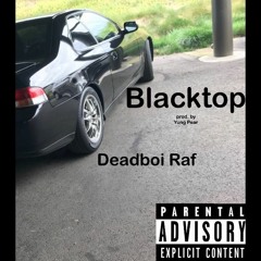 Blacktop (prod. Yung Pear)