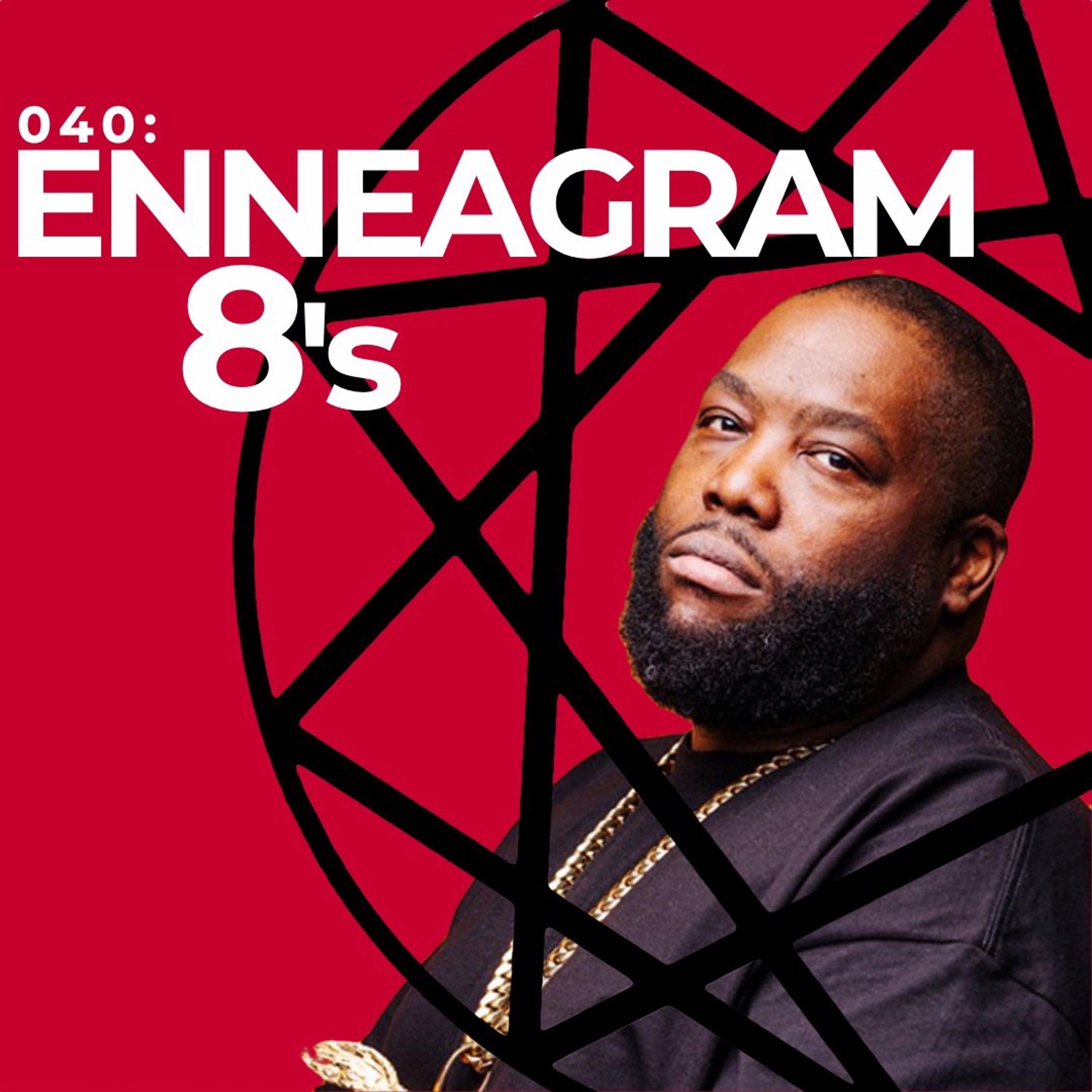 040: The Enneagram (Type 8) episode artwork
