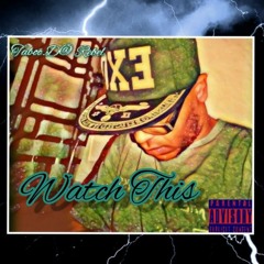 Taboo.D@.Rebel- Watch This