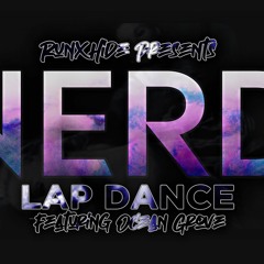 N.E.R.D - Lapdance (Remix)(Prod. By Run X Hide)