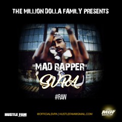 Mad Rapper - SVPA