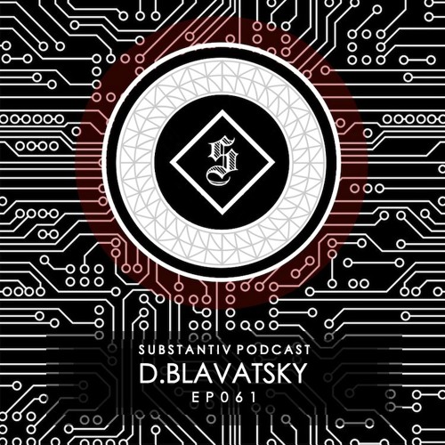 SUBSTANTIV podcast 061 - D.BLAVATSKY