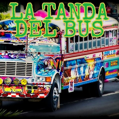 🚦LA TANDA DEL BUS 🇵🇦