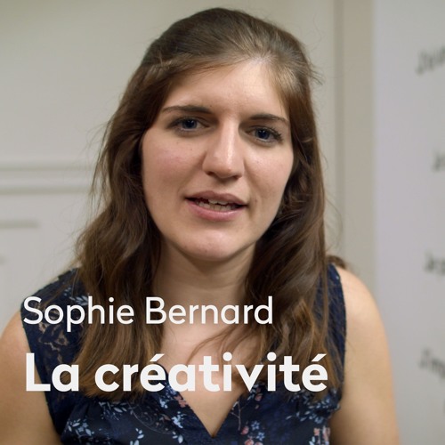 17 Mars 2019 - La Créativité Par Sophie Bernard