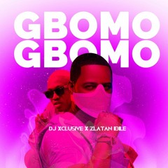 DJ Exclusive ft. Zlatan Ibile - Gbomo Gbomo