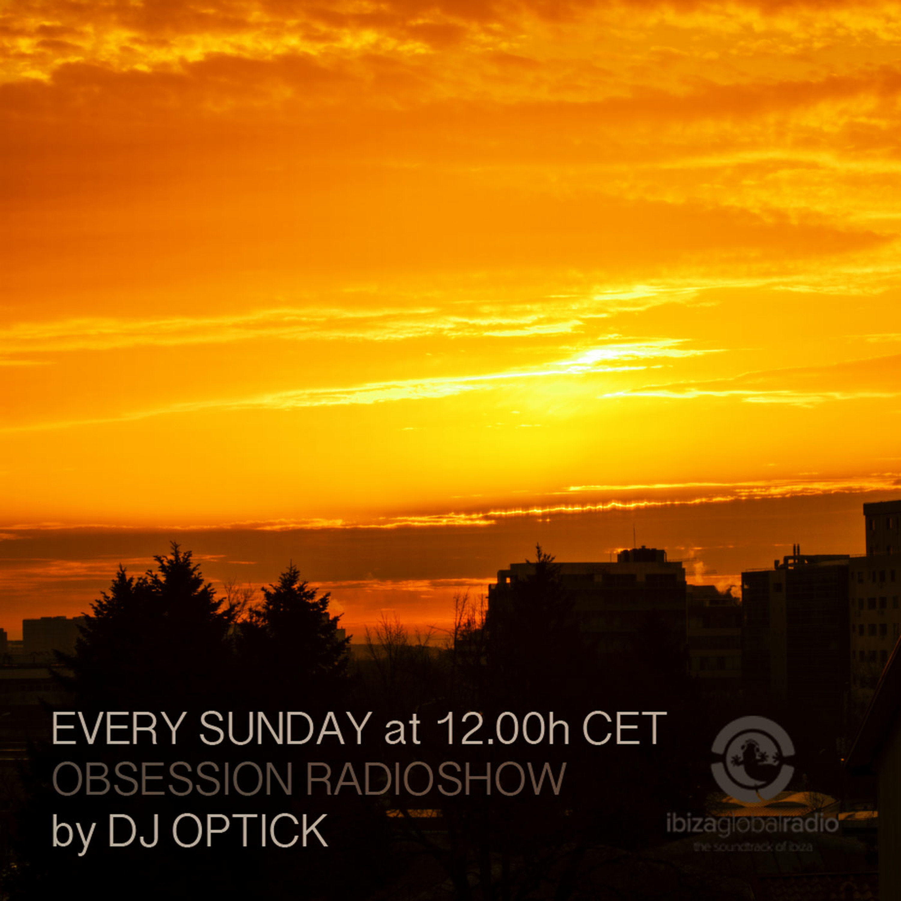 Dj Optick - Obsession - Ibiza Global Radio