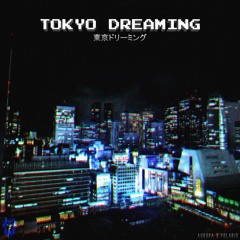Aurora B.Polaris - Tokyo Dreaming