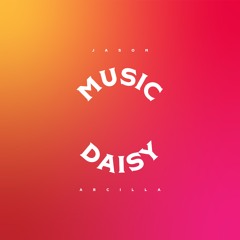 Jason Arcilla - Music Daisy