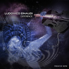 Ludovico Einaudi - Experience (Predator Bootleg)
