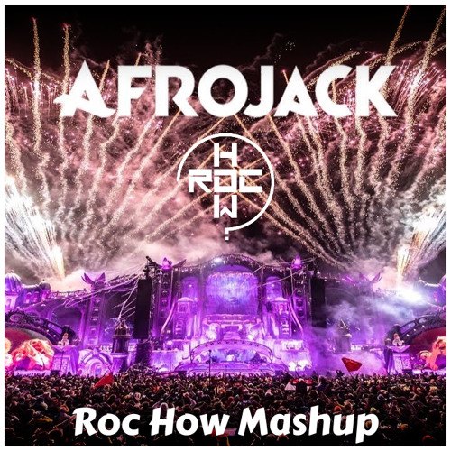 Keep Calm vs. Tik Tok vs. Work (Roc How Mashup) (Afrojack Tomorrowland Winter 2019 Mashup)