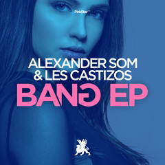 Alexander Som & Les Castizos - Bang
