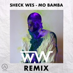 Sheck Wes - Mo Bamba (DJ w.W. Remix)