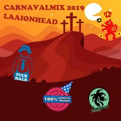 Laaionhead Carnavalmix 2019