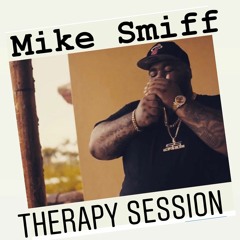 MIKE SMIFF "THERAPY SESSION"