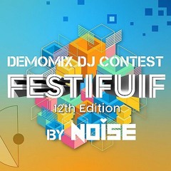 Demomix Festifuif By NOISE