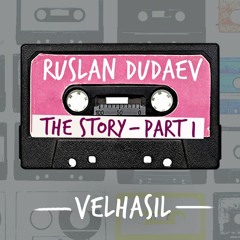 The Story Part 1 by "Ruslan Dudaev"