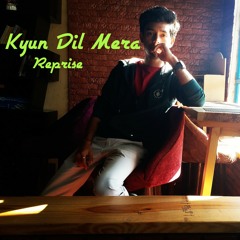 Kyun Dil Mera Reprise by Siddhartha | Paharganj | Mohit Chauhan |