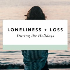 5 Ways to Overcome Loneliness During The Holidays