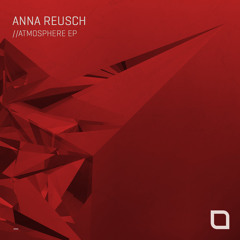 Anna Reusch - I'm About (Original Mix) [Tronic]