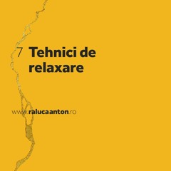 Jocurile Minții | Ep. 7 - Tehnici de relaxare