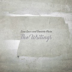 Sven Laux And Daniela Orvin - Friends (from 'The Writings')