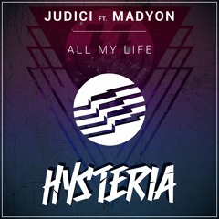 JUDICI ft. Madyon - All My Life