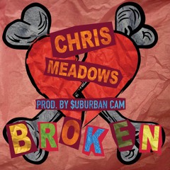 Broken (prod. by $UBURBAN CAM)[VIDEO IN DESCRIPTION]