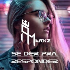 Chris - Se Der Pra Responder (Dj Adilson Markz)