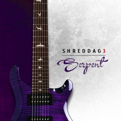 SHREDDAGE 3 SERPENT: "Fires Within" (Naked) by Solonoid Studio