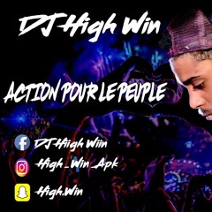 ACTION POUR LE PEUPLE - ED WAKE UP PART.2 - DJ HIGH WIN
