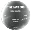 Tải video: Itinerant Dubs - Human Emulation