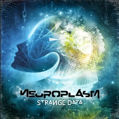 Neuroplasm | Strange Data (Preview) | 24/7 Records