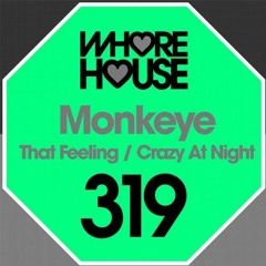 C.A.N. (Crazy At Night)- Monkeye