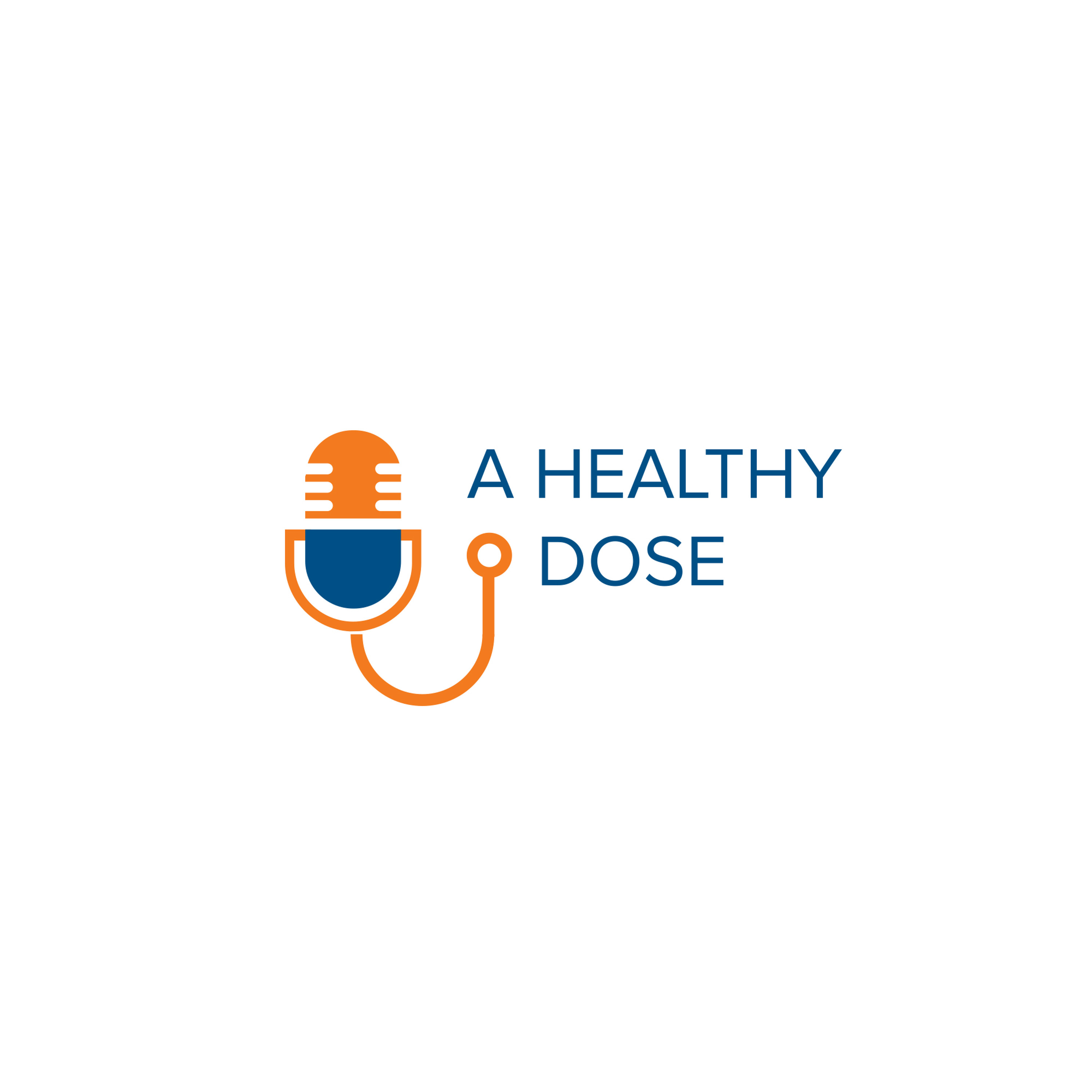 A Healthy Dose