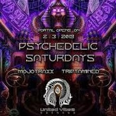 MOJOTRAXX Was Live. - Psychedelic Saturdays EP 78