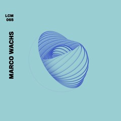 LCM065 - Marco Wachs