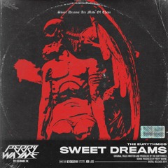 Eurythmics - Sweet Dreams (Perry Wayne Remix)