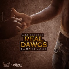 Jahvillani - Real Dawgs