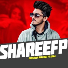 Shareefpna - Devender Ahlawat _ Kaka _ Latest Haryanvi Songs Haryanavi 2019 _ Ne.mp3
