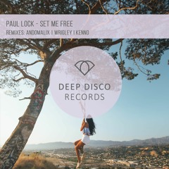 Paul Lock - Set Me Free (Andomalix Remix)