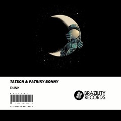 Tatsch, Patriky Bonny - Dunk