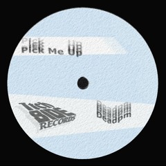Deadpm - Pick Me Up [Free Download]
