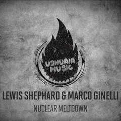Lewis Shephard & Marco Ginelli - Nuclear Meltdown (Carl Shorts Remix)