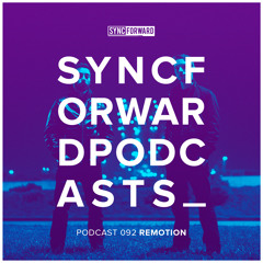 Sync Forward Podcast 092 - Remotion
