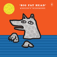 Premiere: Kincaid feat. Blancmange 'Big Fat Head' (Moscoman & Trikk's Nucat Remix)