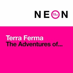 Terra Ferma - The Adventures Of... (Chris Voro's Enlightening Remix) [FREE DOWNLOAD]